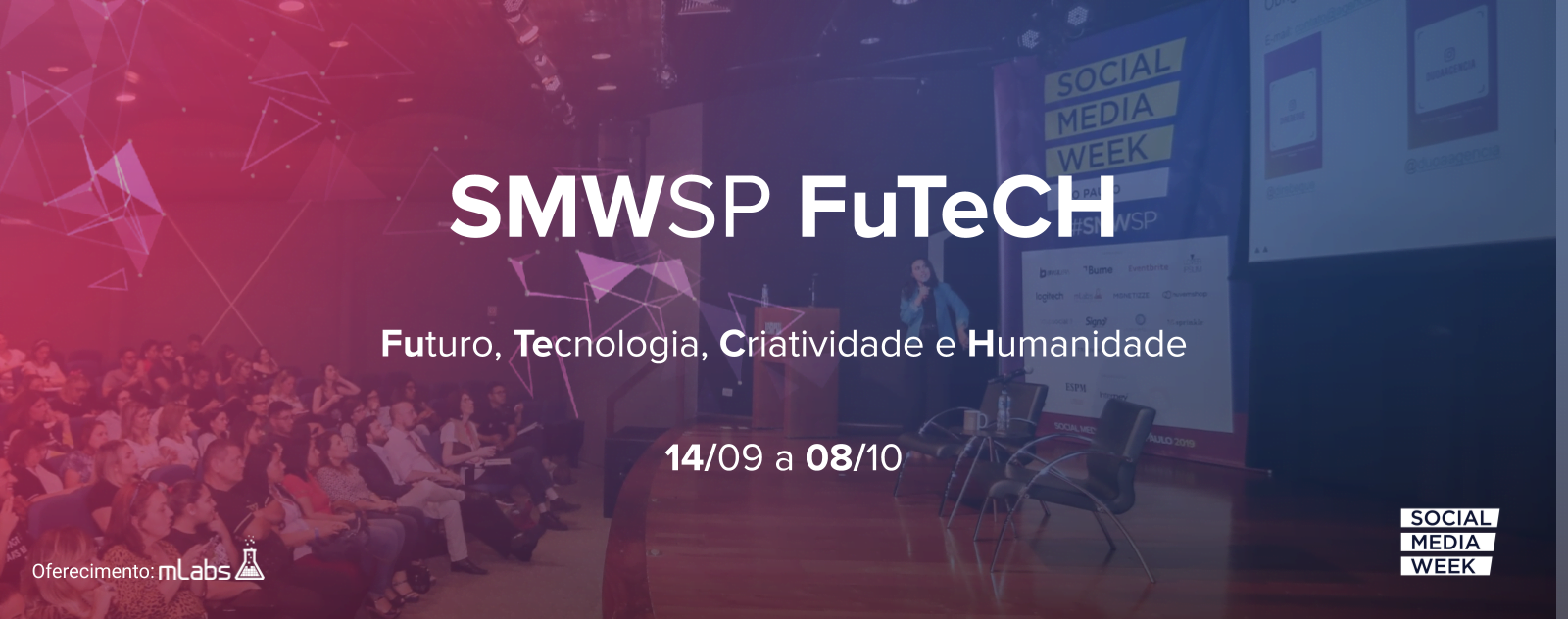 Social Media Week São Paulo 2020: Futuro, Tecnologia, Criatividade e Humanidade